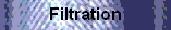 Filtration